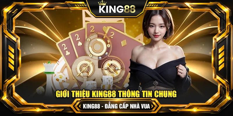 Đánh Giá Chân Thực Về Uy Tín Và Chất Lượng King88